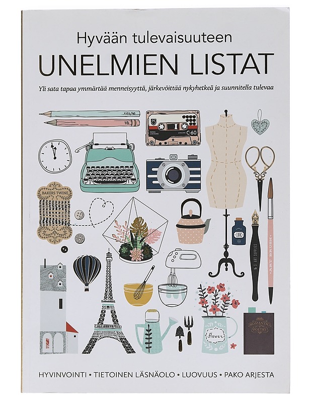 Hyvään tulevaisuuteen: Unelmien listat - Hyvinvointikirjat - 10105468706 - 0