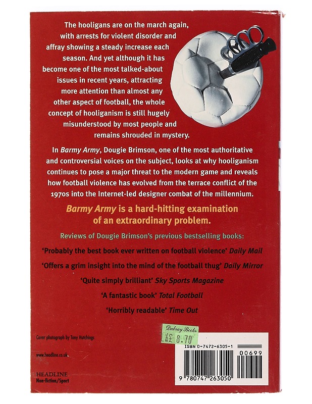 Barmy army : the changing face of football violence - Dougie Brimson - Tietokirjat ja oppaat - 10105468716 - 1