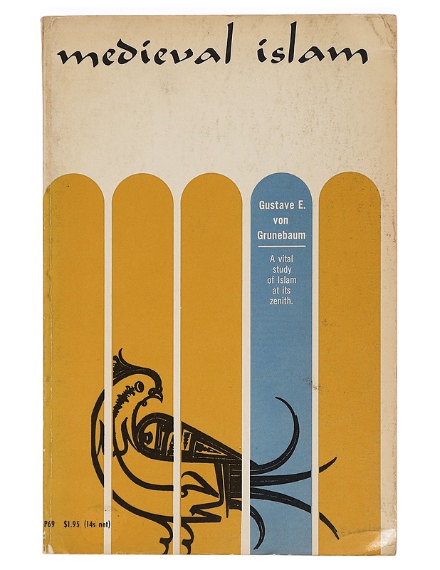 Medieval islam - Gustave E. von Grunebaum - Historiakirjat - 10105468726 - 0