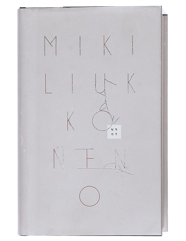 O : romaani (tai yleispätevä tutkielma siitä miksi asiat ovat niin kuin ovat) - Miki Liukkonen - Kirja lahjaksi - 10105468729 - 0