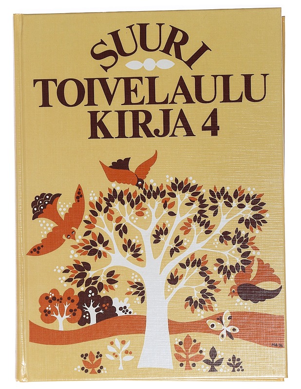 Suuri toivelaulukirja 4 - Vuoristo, Aapeli - Musiikki- ja elokuvakirjat - 10105468752 - 0