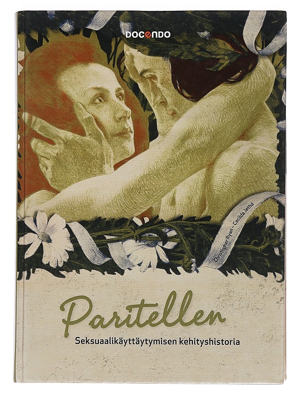 Paritellen : seksuaalikäyttäytymisen kehityshistoria - Ryan, Christopher - Historiakirjat - 10105468770 - 0