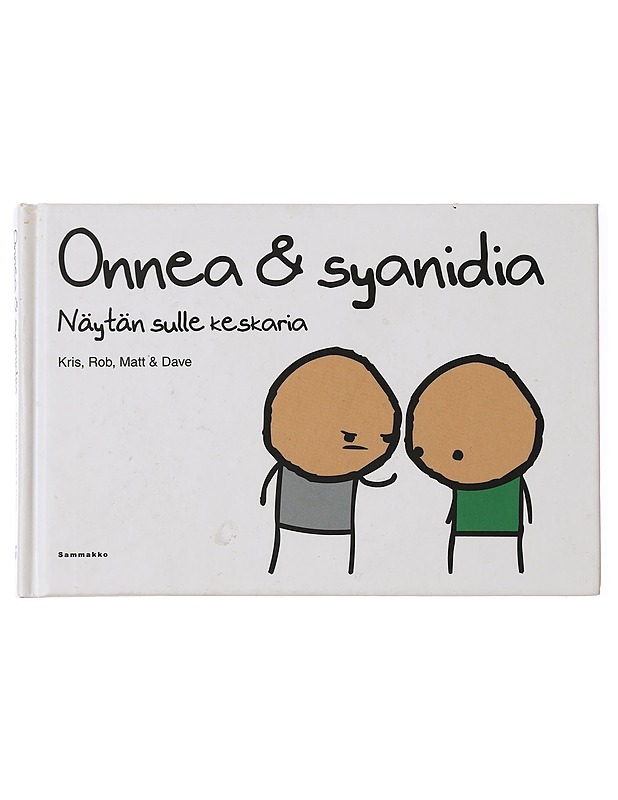 Onnea & syanidia : [näytän sulle keskaria] - Wilson, Kris - Sarjakuvat - 10105468777 - 0