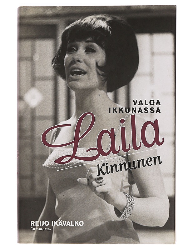 Valoa ikkunassa : Laila Kinnunen - Reijo Ikävalko - Elämäkerrat ja muistelmat - 10105468778 - 0