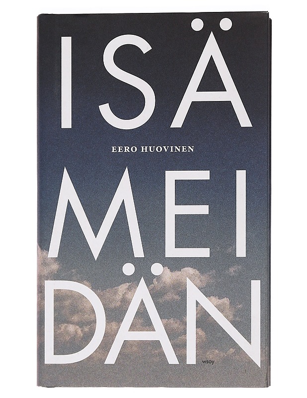 Isä meidän - Eero Huovinen - Romaanit ja novellit - 10105468796 - 0