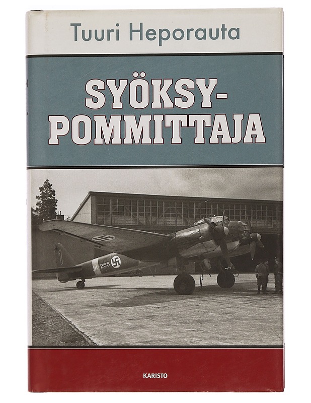 Syöksypommittaja : lentomestari 'Otso' Rantalan muisteluja - Tuuri Heporauta - Elämäkerrat ja muistelmat - 10105468798 - 0