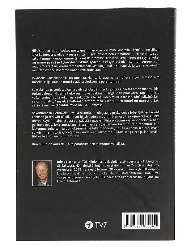 Hiljaisuuden muurin murtaminen - Bittner, Jobst - Historiakirjat - 10105468800 - 1