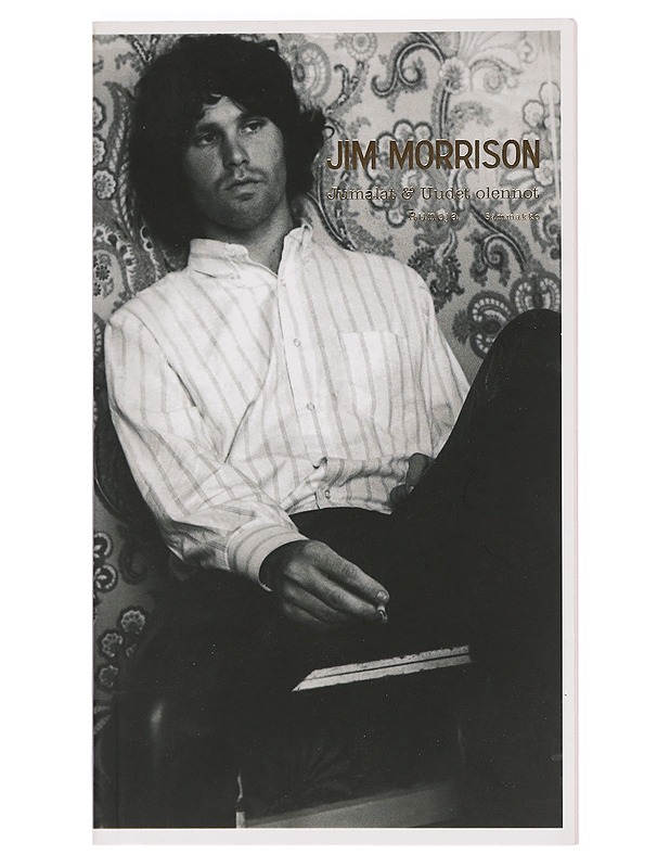 Jumalat & Uudet olennot : runoja - Morrison, Jim - Romaanit ja novellit - 10105468812 - 0