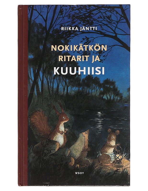 Nokikätkön ritarit ja Kuuhiisi - Jäntti, Riikka - Lastenkirjat - 10105468825 - 0