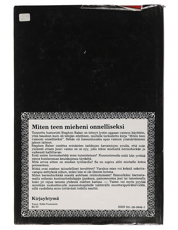 Miten teen mieheni onnelliseksi - Baker, Stephen - Romaanit ja novellit - 10105468850 - 1