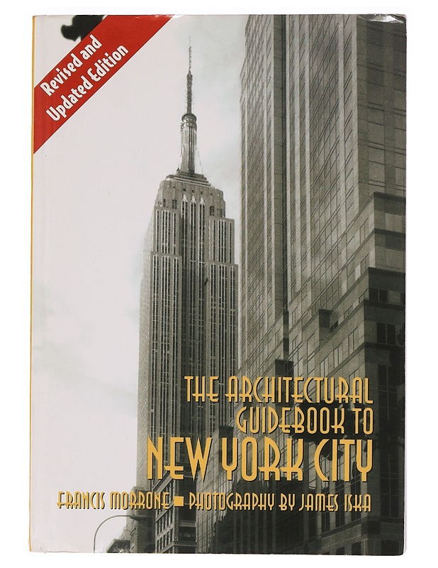 The architectural guidebook to New York city - Morrone, Francis - Tietokirjat ja oppaat - 10105468868 - 0