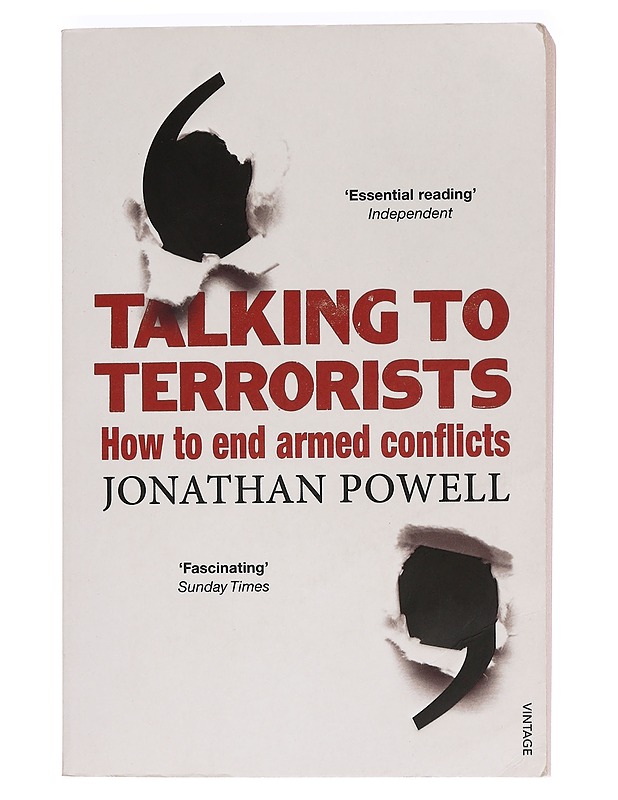 Talking to terrorists : how to end armed conflicts - Jonathan Powell - Tietokirjat - 10105468876 - 0