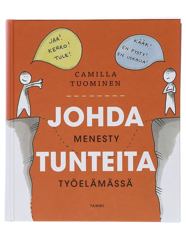 Johda tunteita : menesty työelämässä - Tuominen, Camilla - Tietokirjat ja oppaat - 10105468901 - 0