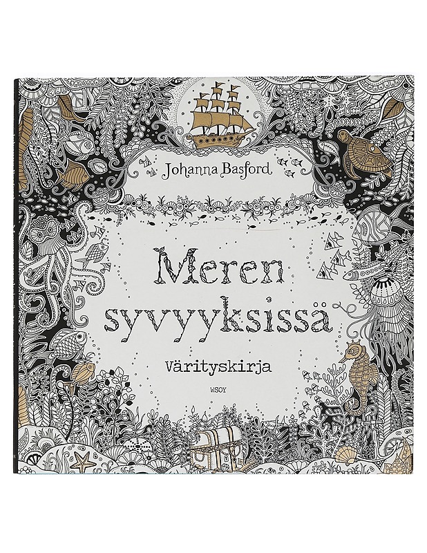 Meren syvyyksissä : värityskirja - Johanna Basford - Harrastekirjat - 10105468913 - 0