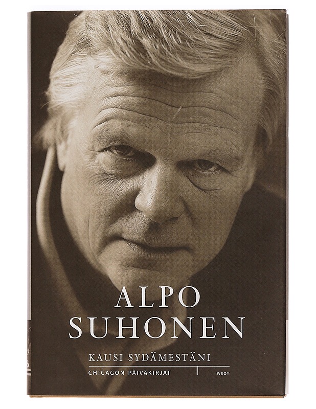 Kausi sydämestäni : Chicagon päiväkirjat - Alpo Suhonen - Elämäkerrat ja muistelmat - 10105468915 - 0