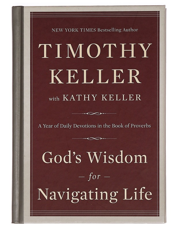 God's wisdom for navigating life  -Timothy Keller - Hyvinvointikirjat - 10105468928 - 0