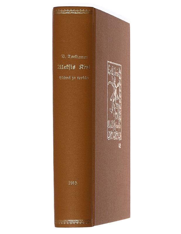 Aleksis Kivi: elämä ja teokset - V. Tarkiainen - Elämäkerrat ja muistelmat - 10105468931 - 1