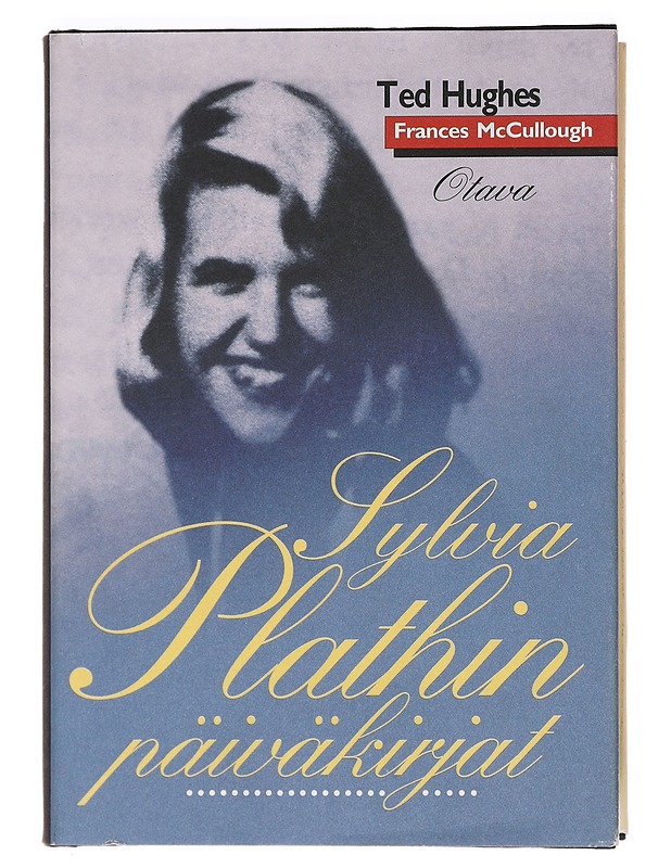 Sylvia Plathin päiväkirjat - Ted Hughes (toim.) - Elämäkerrat ja muistelmat - 10105468949 - 0