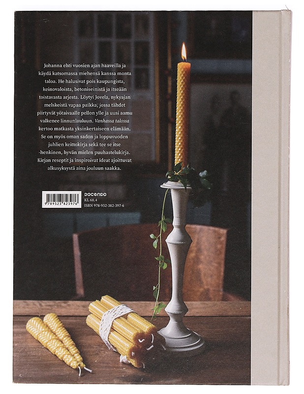 Vanhassa talossa : kohti omavaraisempaa elämää - Jovelan Johanna - Harrastekirjat - 10105468967 - 1