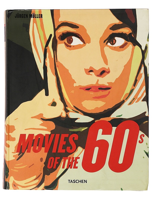 Movies of the 60s - Ju?rgen Mu?ller (toim) - Musiikki- ja elokuvakirjat - 10105468970 - 0