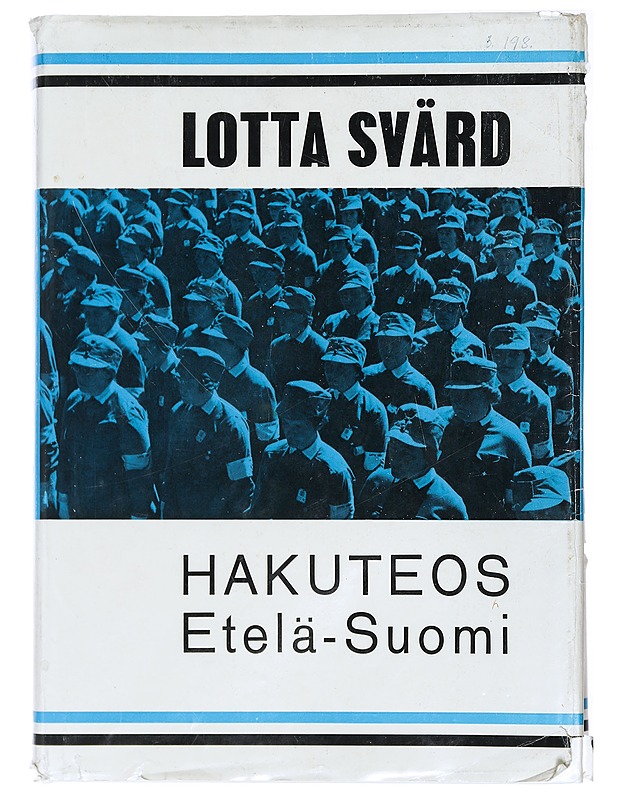 Lotta Svärd : hakuteos Etelä-Suomi - Seila, Taito - Tietokirjat ja oppaat - 10105469001 - 0