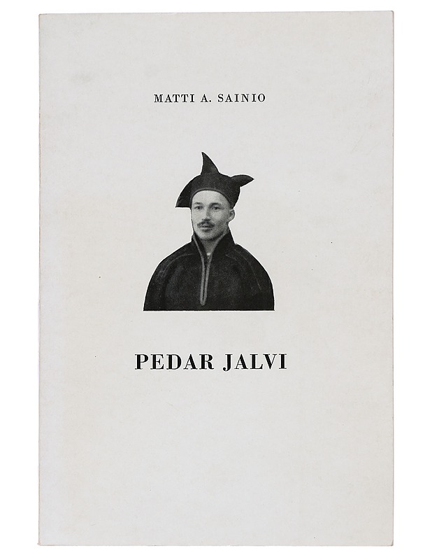 Pedar Jalvi - Sainio, Matti A. - Elämäkerrat ja muistelmat - 10105469034 - 0
