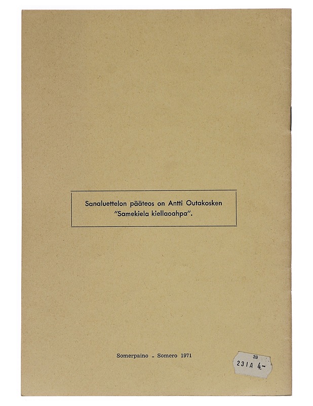 Saamelais-suomalainen sanaluettelo - Outakoski, Niilla - Tietokirjat ja oppaat - 10105469045 - 1