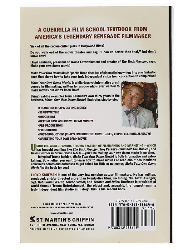 Make Your Own Damn Movie! Secrets of a Renegade Director - Lloyd Kaufman - Harrastekirjat - 10105469086 - 1