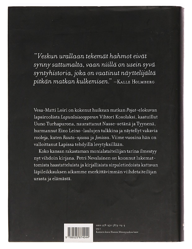 Saiskos pluvan, Vesa-Matti Loiri - Nevalainen, Petri - Elämäkerrat ja muistelmat - 10105469099 - 1