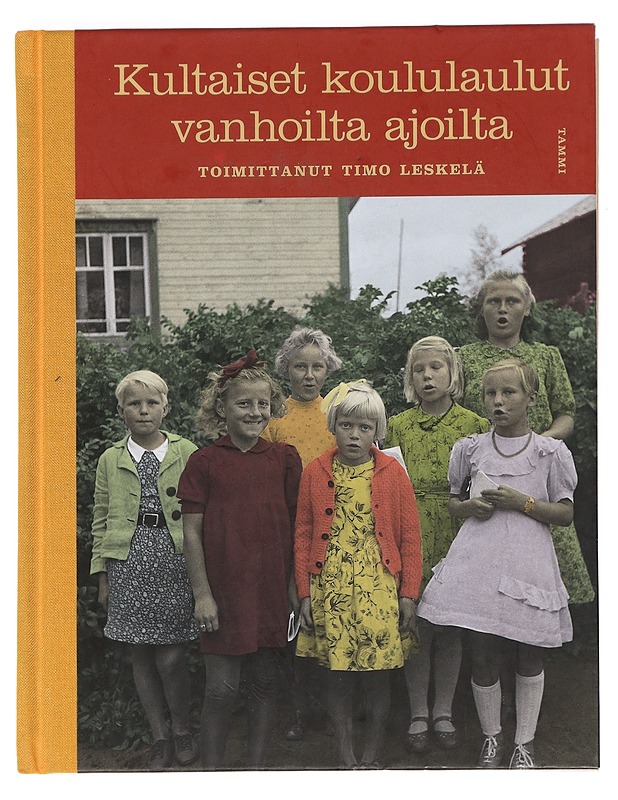 Kultaiset koululaulut vanhoilta ajoilta - Leskelä, Timo - Joulukirjat - 10105469113 - 0