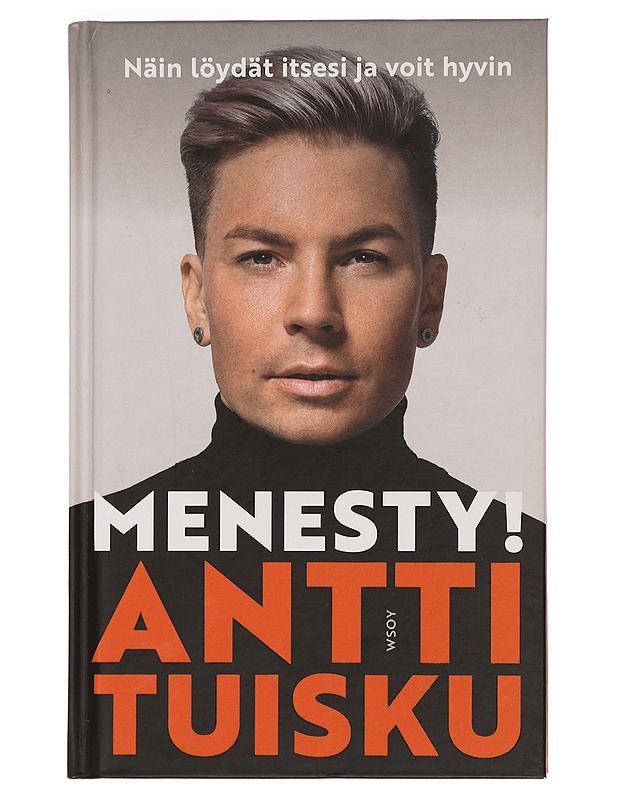 Menesty! - Tuisku, Antti - Tietokirjat ja oppaat - 10105469121 - 0