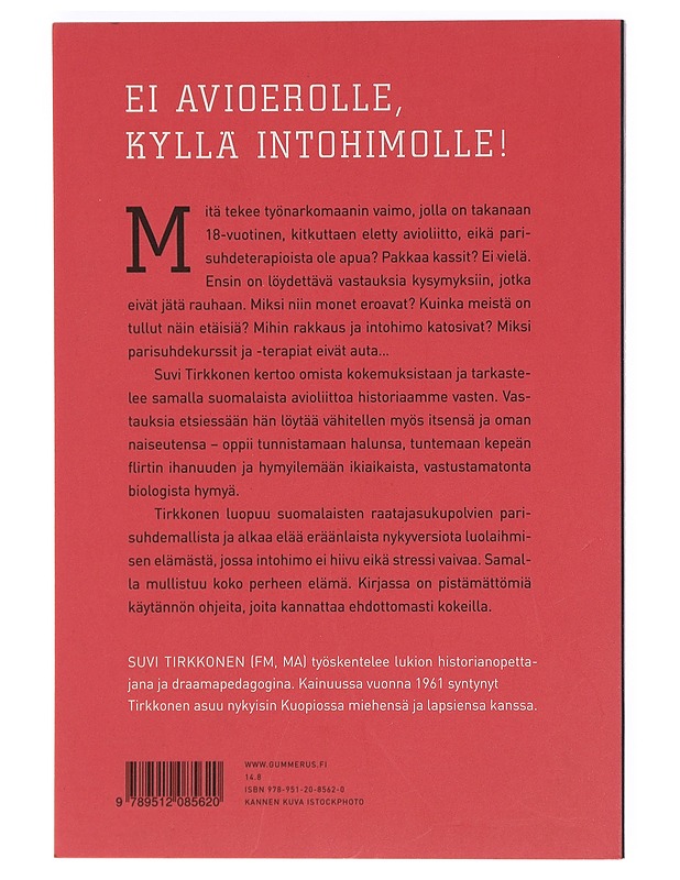 Himoitse, leiki ja rakasta : avioliiton pelastustarina - Tirkkonen, Suvi - Tietokirjat ja oppaat - 10105469164 - 1