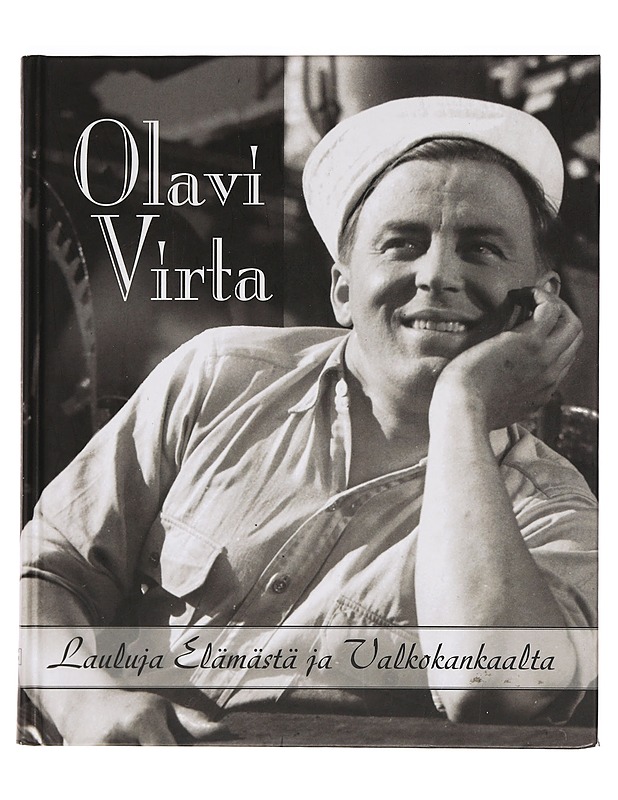 Lauluja elämästä ja valkokankaalta - Virta, Olavi - Tietokirjat ja oppaat - 10105469185 - 0