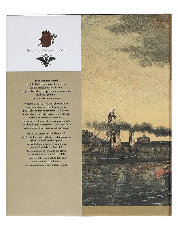 Suuriruhtinaan Suomi 4 : Keisarin maa - Turpeinen, Oiva - Historiakirjat - 10105469193 - 1