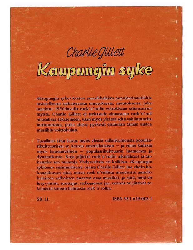 Kaupungin syke / rock'n'rollin historia 1 - Gillett, Charlie - Historiakirjat - 10105469200 - 1