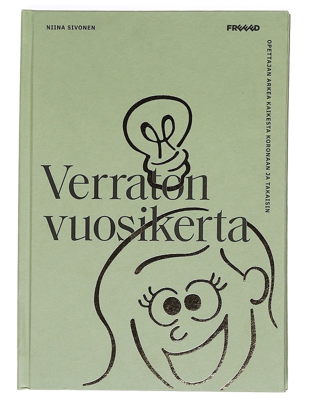 Verraton vuosikerta / opettajan arkea kaikesta koronaan ja takaisin - Niina Sivonen - Sarjakuvat - 10105469206 - 0