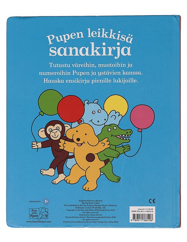 Pupen leikkisä sanakirja : ensikirja numeroista, väreistä ja muodoista - Hill, Eric - Lastenkirjat - 10105469209 - 1