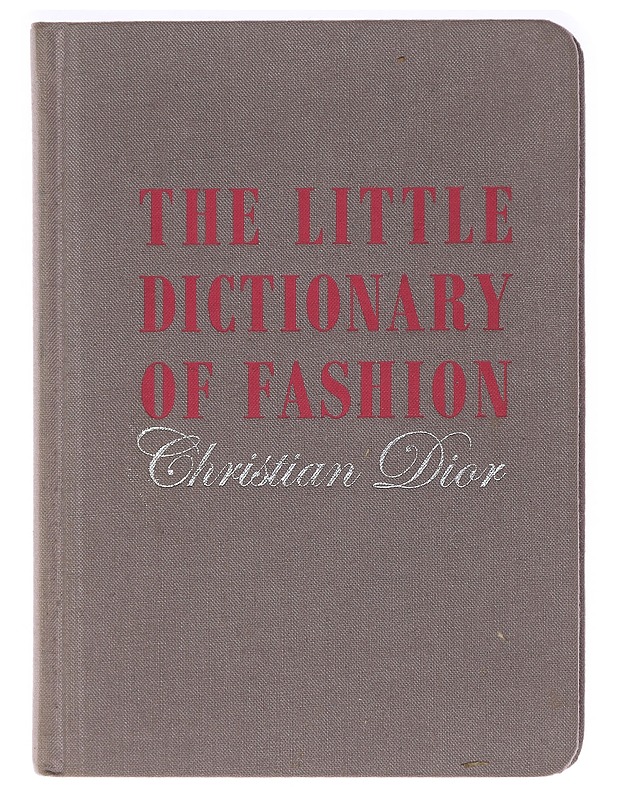 The little dictionary of fashion - Christian Dior - Taide- ja kulttuurikirjat - 10105469210 - 0