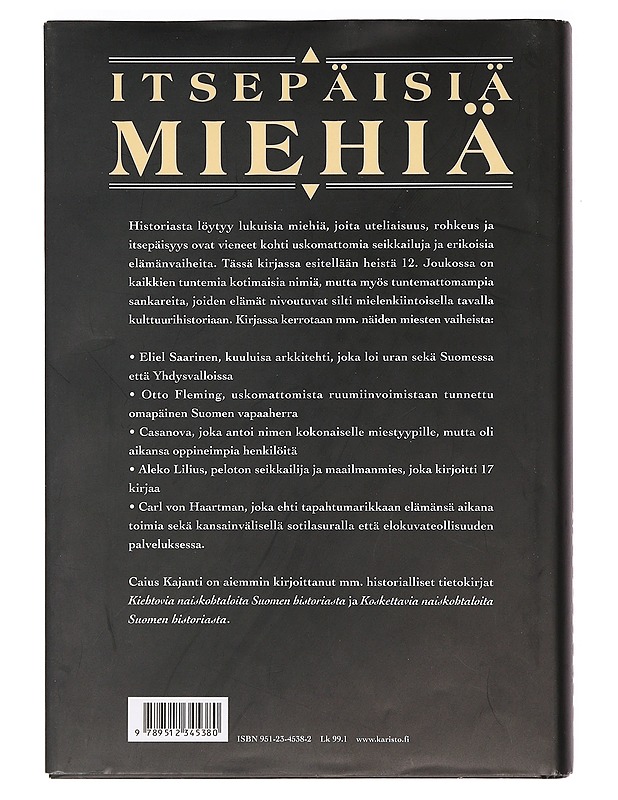 Itsepäisiä miehiä - Caius Kajanti - Elämäkerrat ja muistelmat - 10105469233 - 1