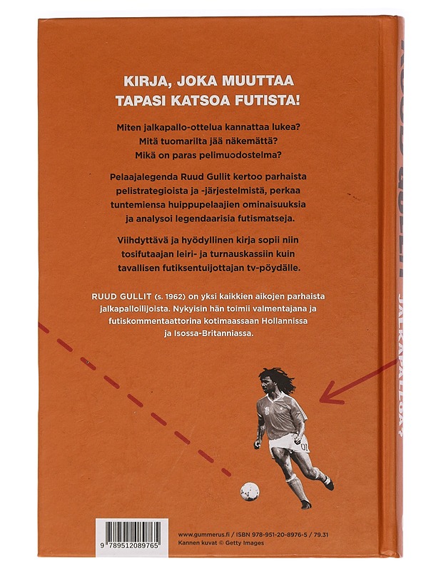 Miten katsoa jalkapalloa? : näin ymmärrät kuningaspelin paremmin - Gullit, Ruud - Tietokirjat ja oppaat - 10105469241 - 1