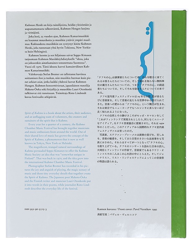 Kuhmon henki = Spirit of Kuhmo = Kufumo no shin - Bremer, Stefan - Tietokirjat ja oppaat - 10105469252 - 1