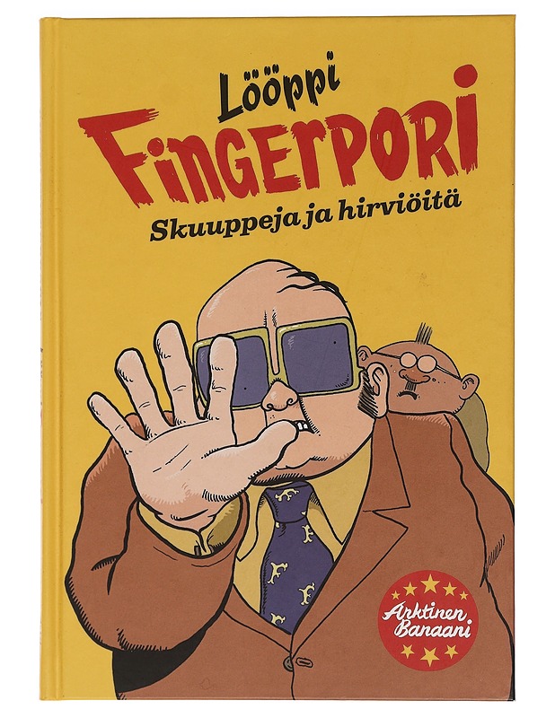 Pikku-Fingerpori 7: Lööppi Fingerpori : skuuppeja ja hirviöitä - Sarjakuvat - 10105469255 - 0