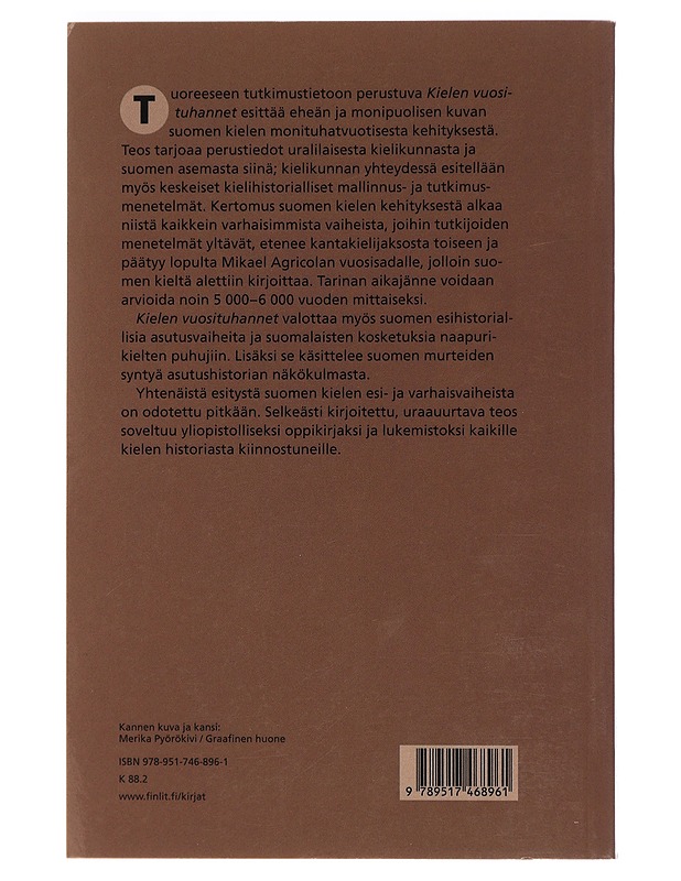 Kielen vuosituhannet : suomen kielen kehitys kantauralista varhaissuomeen - Tapani Lehtinen - Historiakirjat - 10105469266 - 1