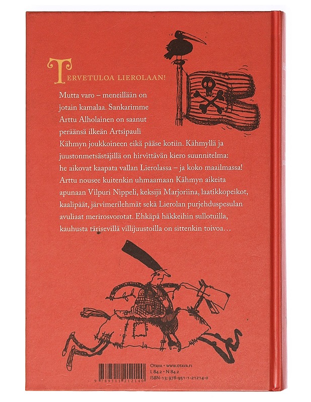 Lierolan kronikka, osa  1: Varokaa juustokiltaa! - Snow, Alan - Lastenkirjat - 10105469279 - 1