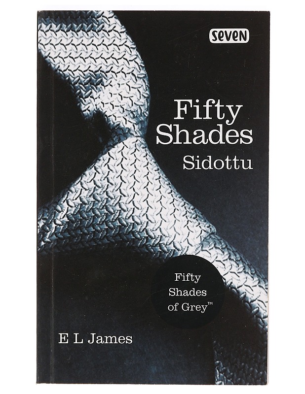 Fifty shades 1 :  Sidottu - James, E. L. - Romaanit ja novellit - 10105469290 - 0