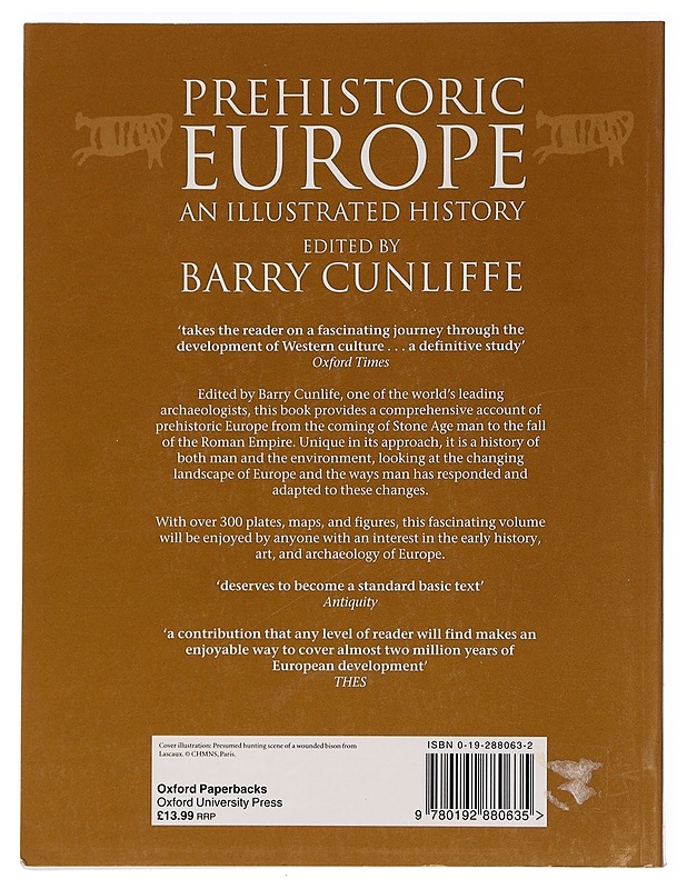Prehistoric Europe : an illustrated history - Cunliffe, Barry - Historiakirjat - 10105469338 - 1