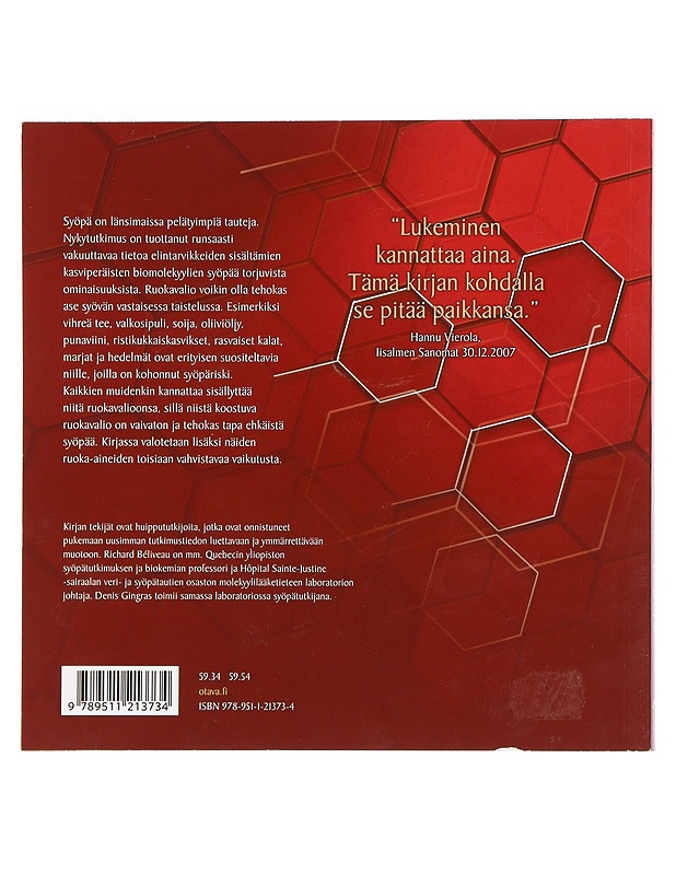 Ruokavalio ja syöpä : syövän ehkäisy ja hoito ravinnon avulla - Béliveau, Richard - Tietokirjat ja oppaat - 10105469352 - 1