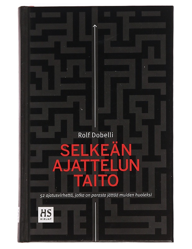 Selkeän ajattelun taito - Dobelli, Rolf - Tietokirjat ja oppaat - 10105469380 - 0