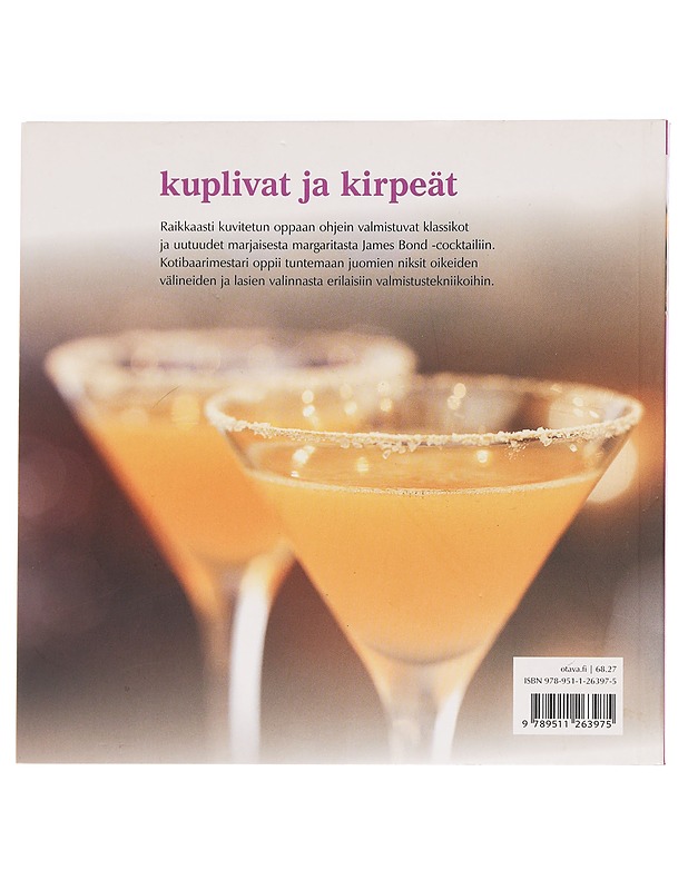 Kuplivat ja kirpeät : yli 200 helppoa cocktailia - Taavitsainen-Petäjä, Leena - Ruokakirjat - 10105469387 - 1