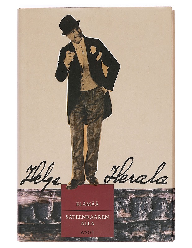 Elämää sateenkaaren alla - Helge Herala - Elämäkerrat ja muistelmat - 10105469392 - 0